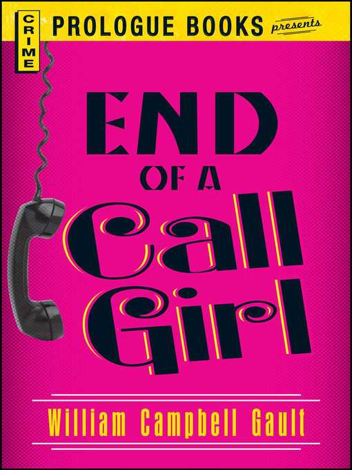 Title details for End of a Call Girl by William Campbell Gault - Available